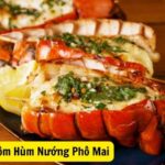 Cách Làm Tôm Hùm Nướng Phô Mai